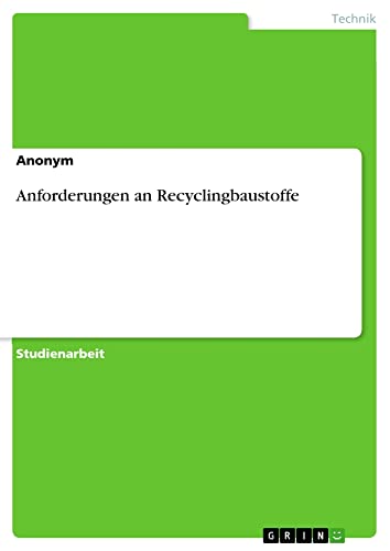 Anforderungen an Recyclingbaustoffe