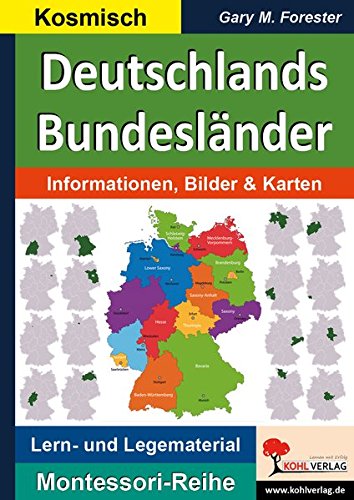 Deutschlands Bundesländer: Informationen, Bilder & Karten (Montessori-Reihe)