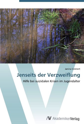 Jenseits der Verzweiflung: Hilfe bei suizidalen Krisen im Jugendalter