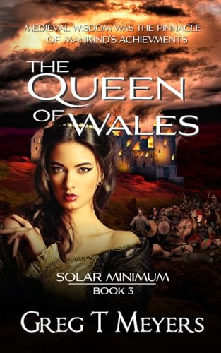 The Queen of Wales: Solar Minimum - Book 3