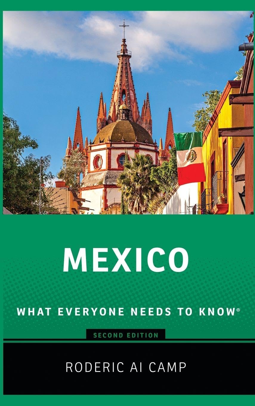 Mexico: What Everyone Needs to Know(r)
