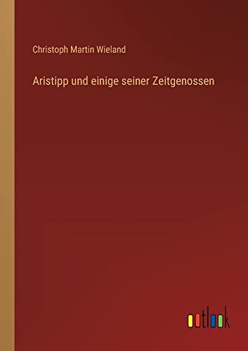 Aristipp und einige seiner Zeitgenossen