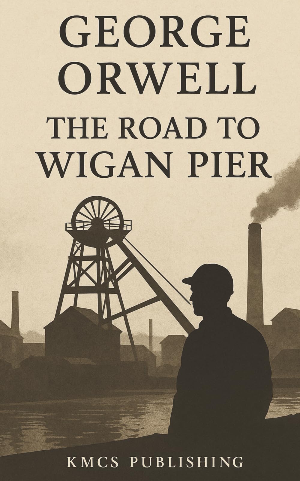 The Road to Wigan Pier