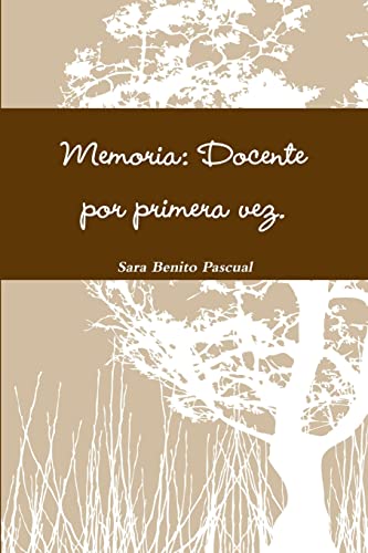 Memoria: Docente por primera vez