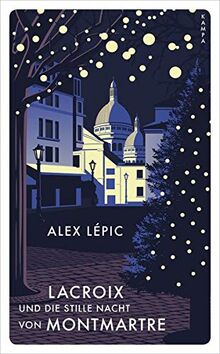 Lacroix und die stille Nacht von Montmartre: Sein dritter Fall (Red Eye)