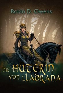 Die Hüterin von Lladrana.
