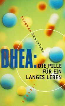 DHEA. Die Pille für ein langes Leben