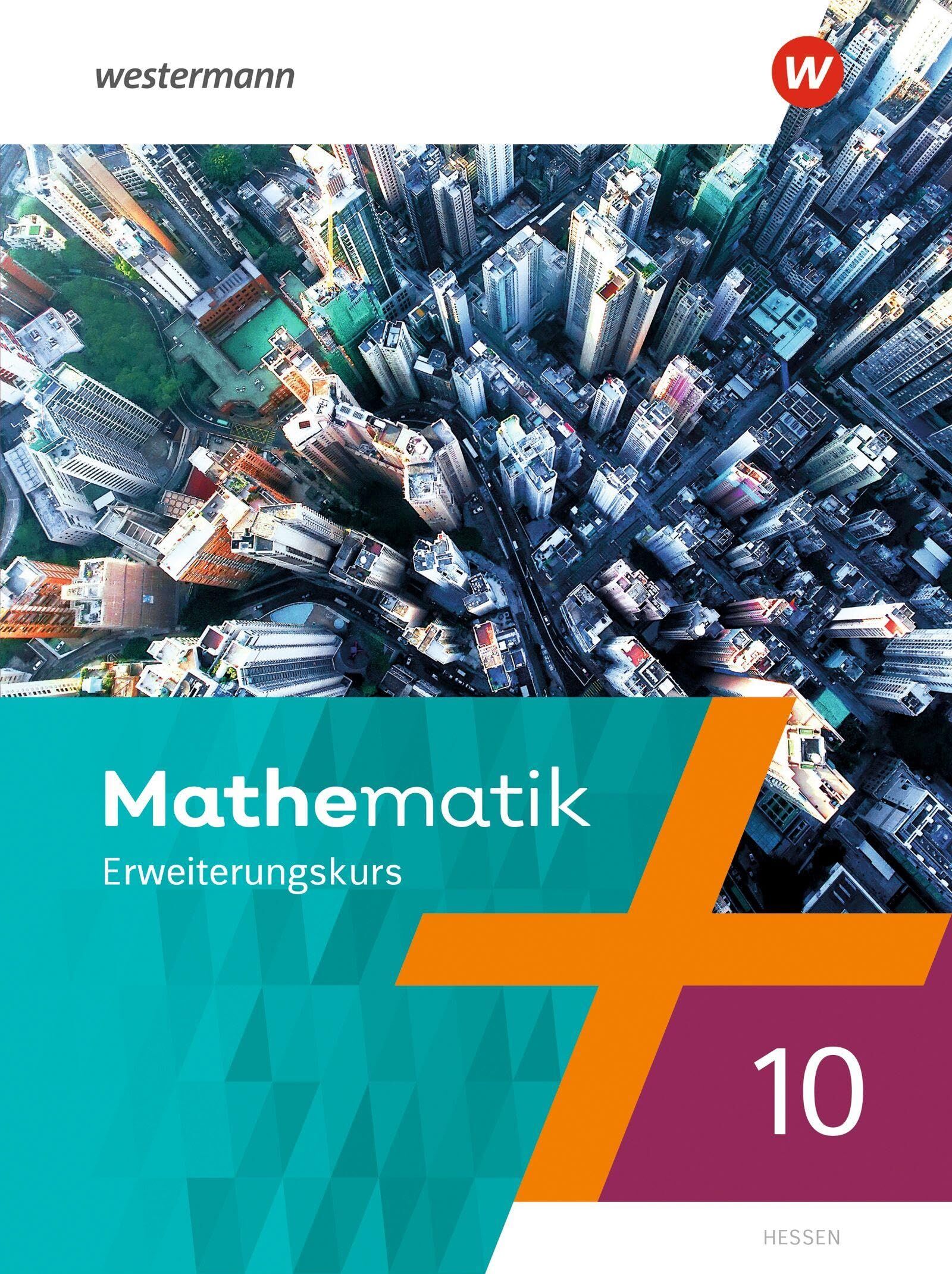 Mathematik. Schulbuch 10E. Hessen