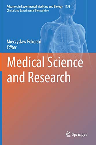 Medical Science and Research (Advances in Experimental Medicine and Biology, 1153, Band 1153)
