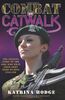Combat to Catwalk