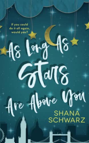 As Long As Stars Are Above You