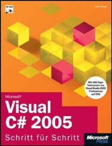 Microsoft Visual C# 2005 - Schritt für Schritt, m. CD-ROM u. DVD