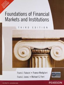 Foundations of Financial Markets and Institutions