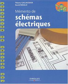 Mémento de schémas électriques. Vol. 1