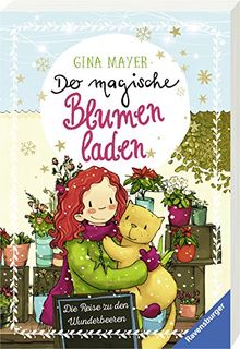 Der magische Blumenladen, Band 4: Die Reise zu den Wunderbeeren