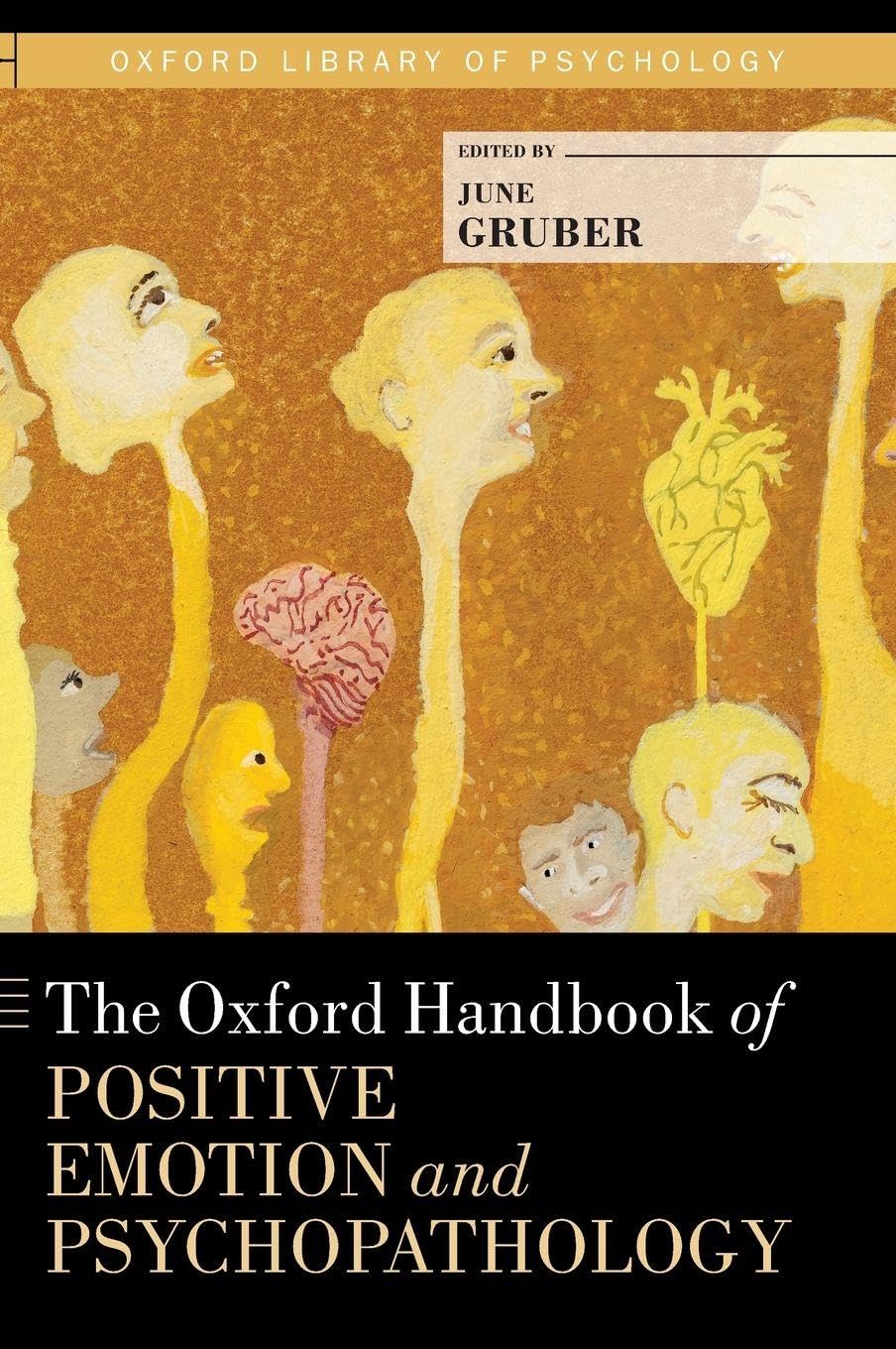 June Gruber Oxford Handbook Of Positive Emotion And Psychopathology (Oxford Library Of Psychology)