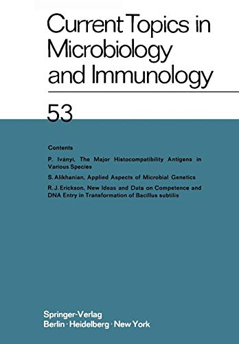 Current Topics in Microbiology and Immunology: Ergebnisse der Mikrobiologie und Immunitätsforschungs (Current Topics in Microbiology and Immunology, 53, Band 53)