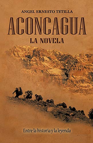 Aconcagua: La Novela