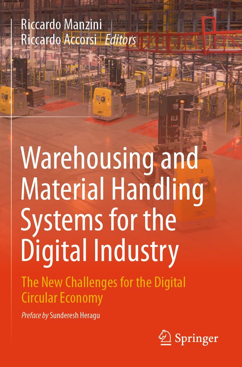 Warehousing and Material Handling Systems for the Digital Industry