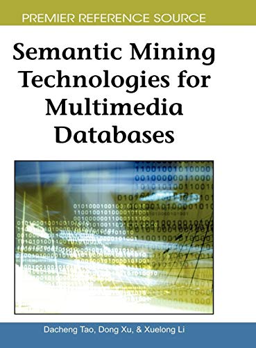 Semantic Mining Technologies for Multimedia Databases (Premier Reference Source)