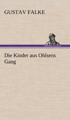 Die Kinder aus Ohlsens Gang