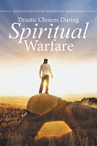 Mapara, Minister Gertrude Drastic Choices During Spiritual Warfare