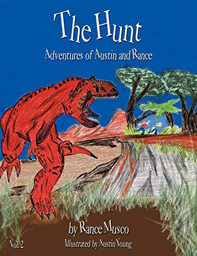 The Hunt: Adventures of Austin and Rance