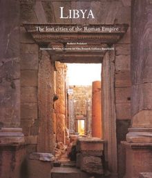 Libya: Lost Sites of the Roman Empire