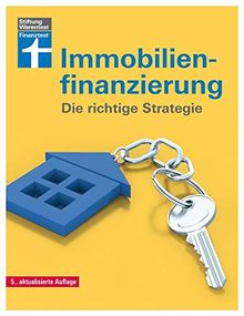 Immobilienfinanzierung: Die richtige Strategie