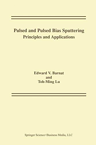 Pulsed and Pulsed Bias Sputtering: Principles And Applications