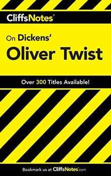 Cliffs Notes on Dickens' Oliver Twist