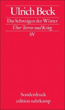 Das Schweigen der Wörter: Über Terror und Krieg (edition suhrkamp)