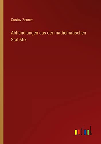 Abhandlungen aus der mathematischen Statistik