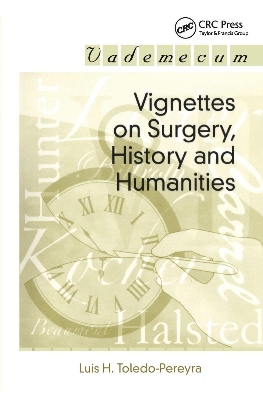 Vignettes on Surgery, History and Humanities (Vademecum)