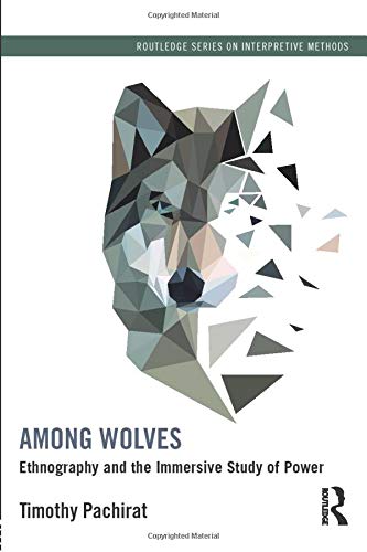 Among Wolves (Routledge Series on Interpretive Methods)