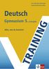 Training Deutsch 5. Schuljahr Gymnasium. RSR 2006. G8 geeignet. Alles, was du brauchst! (Lernmaterialien)