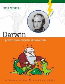 Darwin i prawdziwa historia dinozaurów (TYTANI)