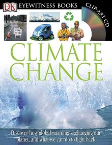 Climate Change (DK Eyewitness Books)