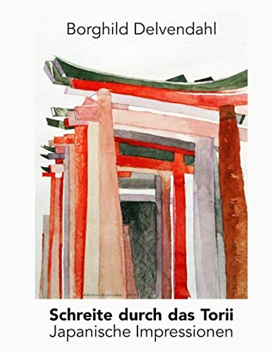 Schreite durch das Torii: Japanische Impressionen