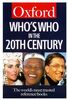 Who's Who in the Twentieth Century (Oxford Paperback Reference)