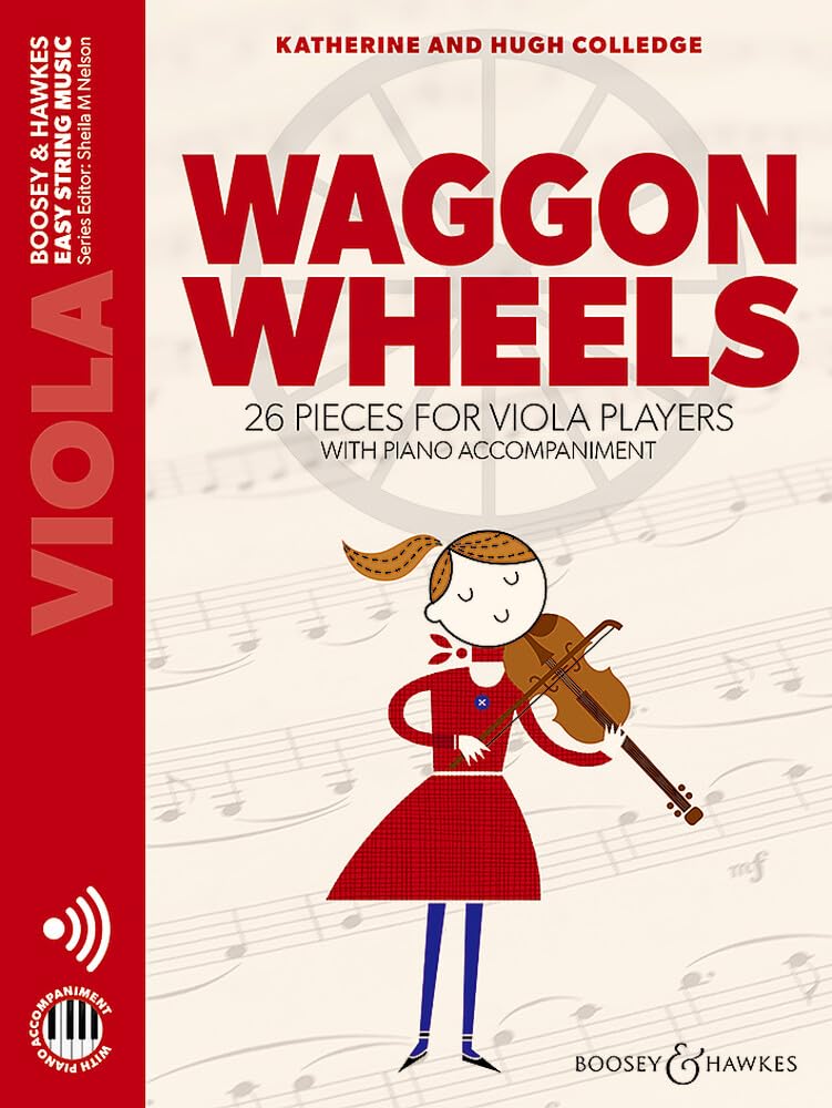 Waggon Wheels: 26 pieces for viola players. Viola und Klavier. (Easy String Music, Band 2)