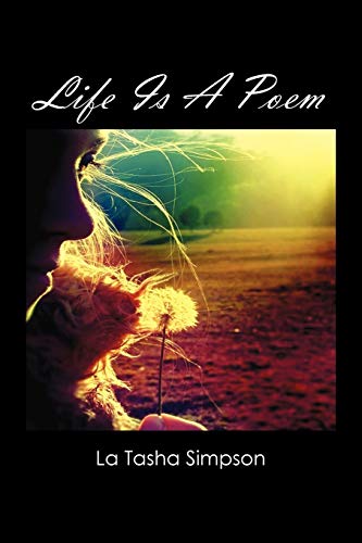 Life Is A Poem
