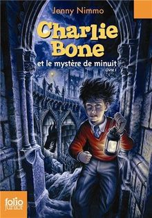 Charlie Bone. Vol. 1. Charlie Bone et le mystère de minuit