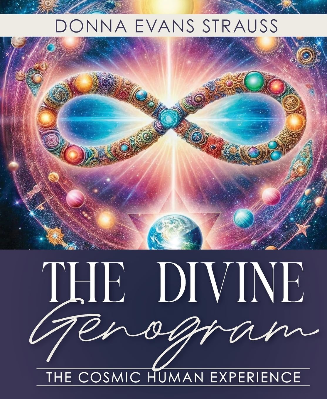 The Divine Genogram: The Cosmic Human Experience
