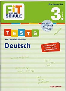 FiT FÜR DIE SCHULE. Tests mit Lernzielkontrolle. Deutsch 3. Klasse (Fit für die Schule / Das kann ich!)