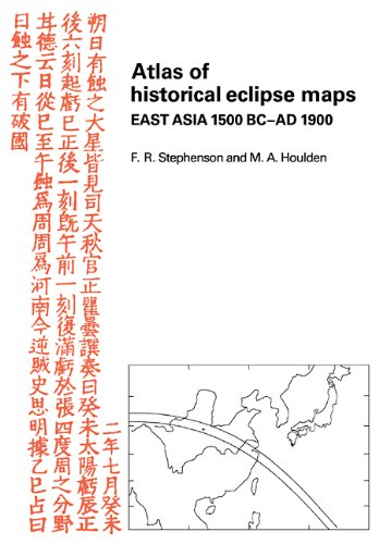 Atlas of Historical Eclipse Maps: East Asia 1500 BC-AD 1900