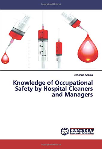 Knowledge of Occupational Safety by Hospital Cleaners and Managers