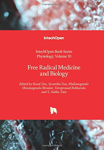 Free Radical Medicine and Biology (Physiology, 10)