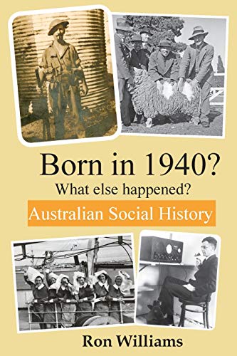 Born in 1940? What else happened? 4th Edition (Born in 19xx? What Else Happened?, Band 2)