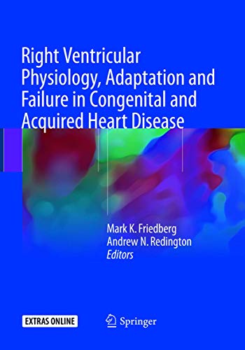 Right Ventricular Physiology, Adaptation and Failure in Congenital and Acquired Heart Disease - Neu